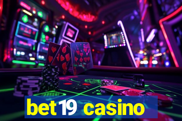 bet19 casino